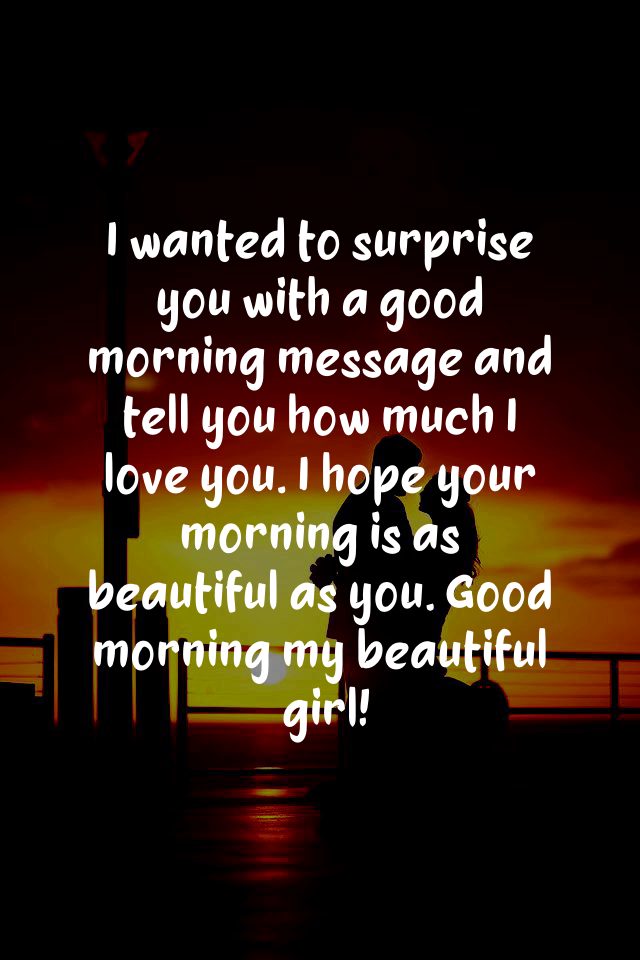 sweet good morning messages for my girlfriend | gm text for gf, good morning message to my girlfriend, good morning quotes for her to make her smile