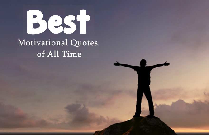 Best motivational quotes of all time