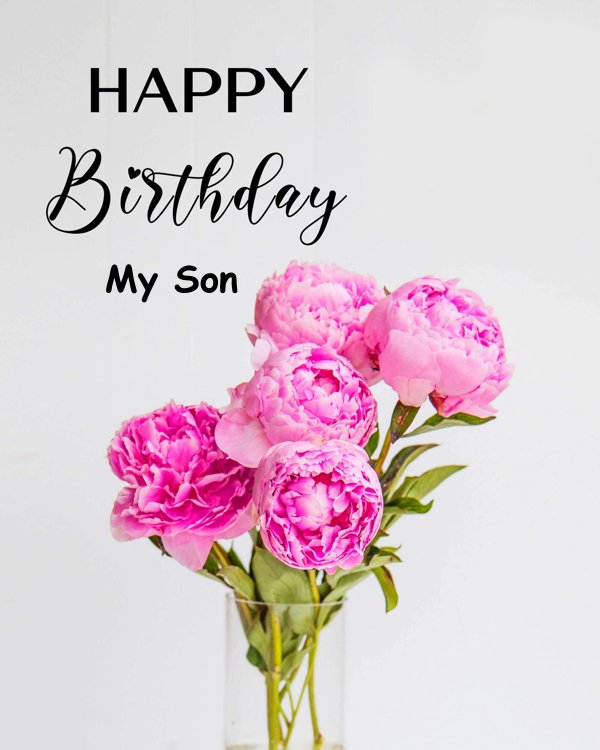 heartfelt birthday wishes for son and happy birthday messages for son