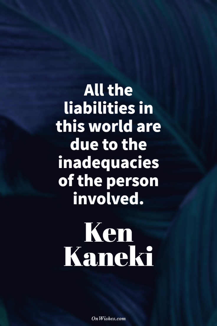 Best Ken Kaneki Quotes From Tokyo Ghoul