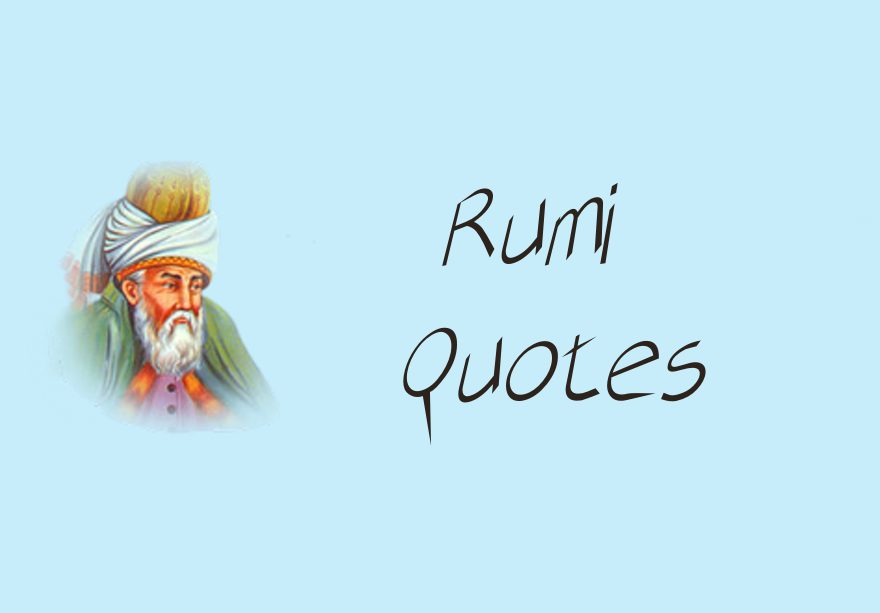 Powerful Rumi Quotes Thatll Change Your Life